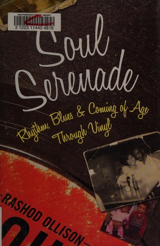 Soul Serenade: Rhythm, Blues & Coming of Age Through Vinyl cover