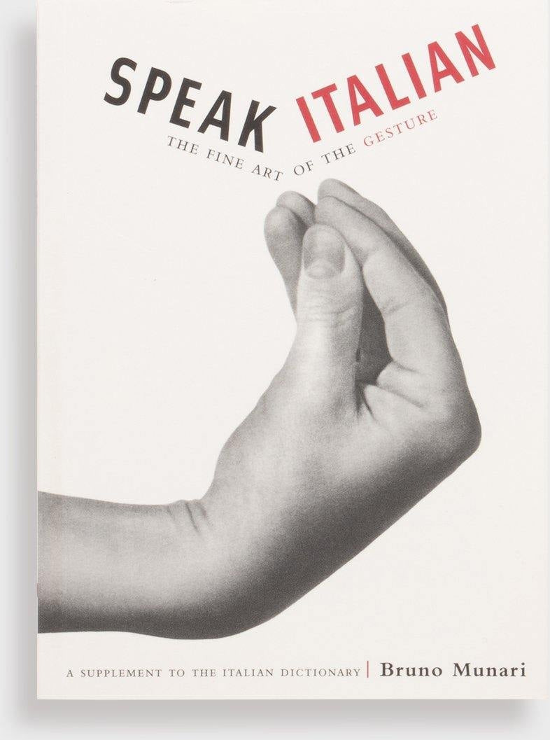 Speak Italian: The Fine Art of the Gesture