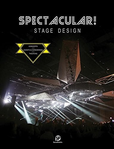 Spectacular: Stage Design