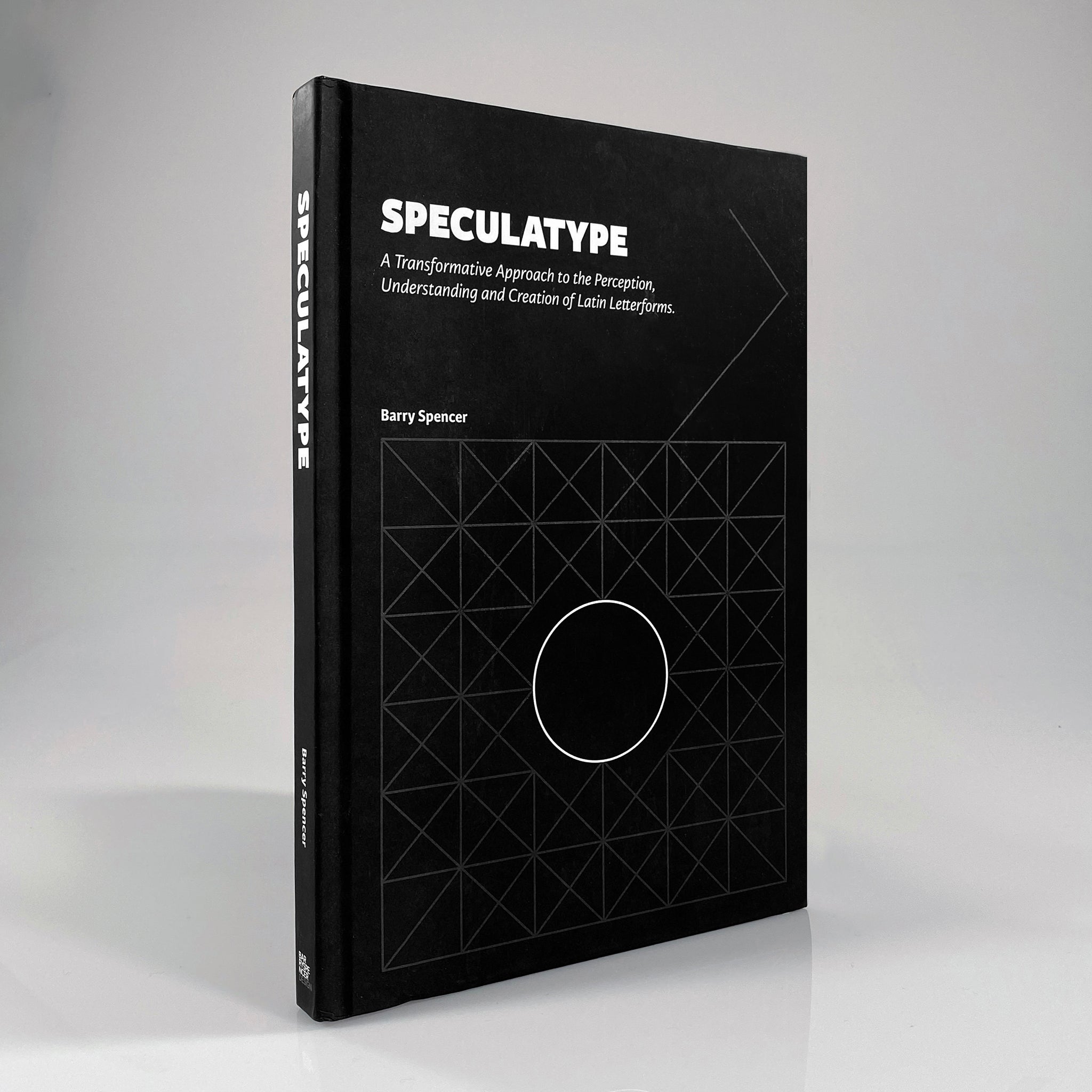 Speculatype: A Transformative Approach to the Perception, Understanding and Creation of Latin Letterforms