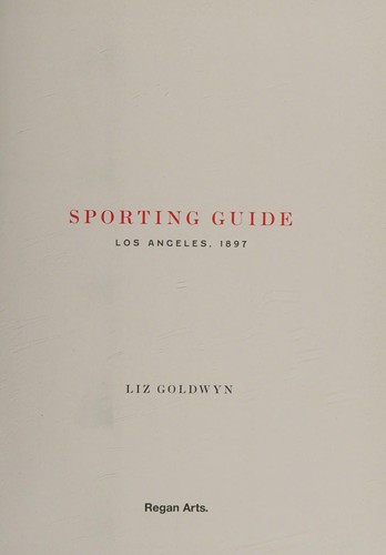 Sporting Guide: Los Angeles, 1897