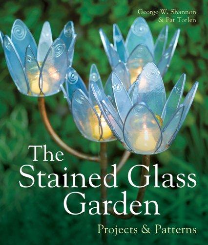 Stained Glass Garden: Projects & Patterns cover
