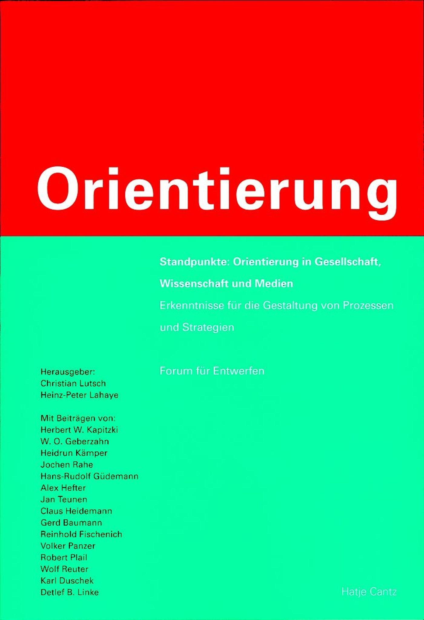 Standpunkte: Orientierung in Gesellschaft, Wissenschaft und Medien