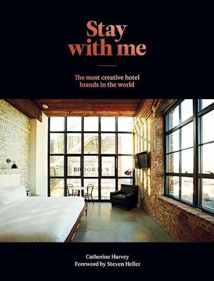 Stay with Me: Creative Hotel Brands from Around the World cover