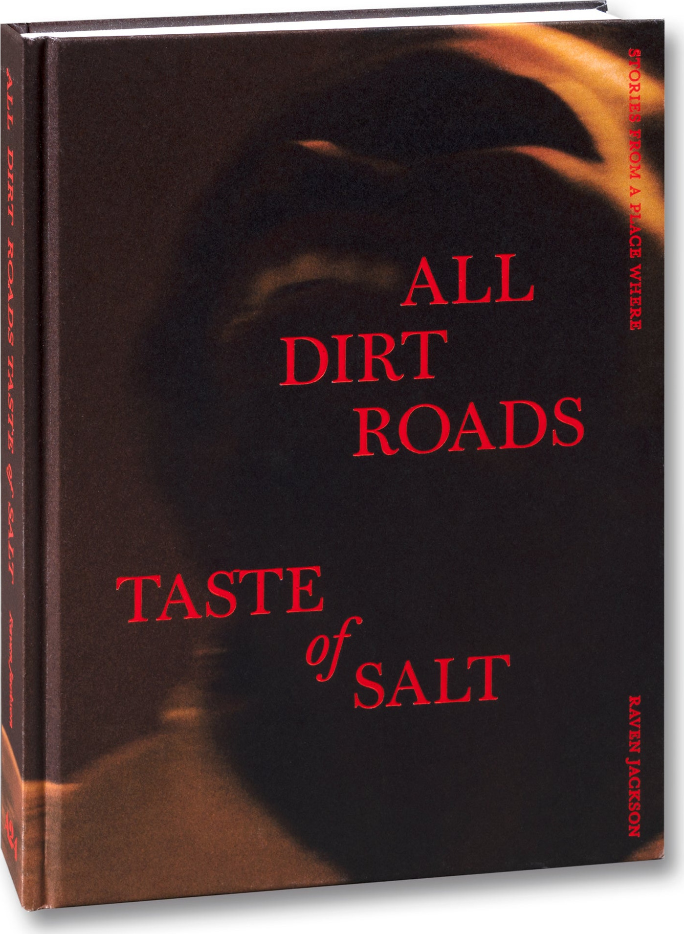 Stories From a Place Where All Dirt Roads Taste of Salt