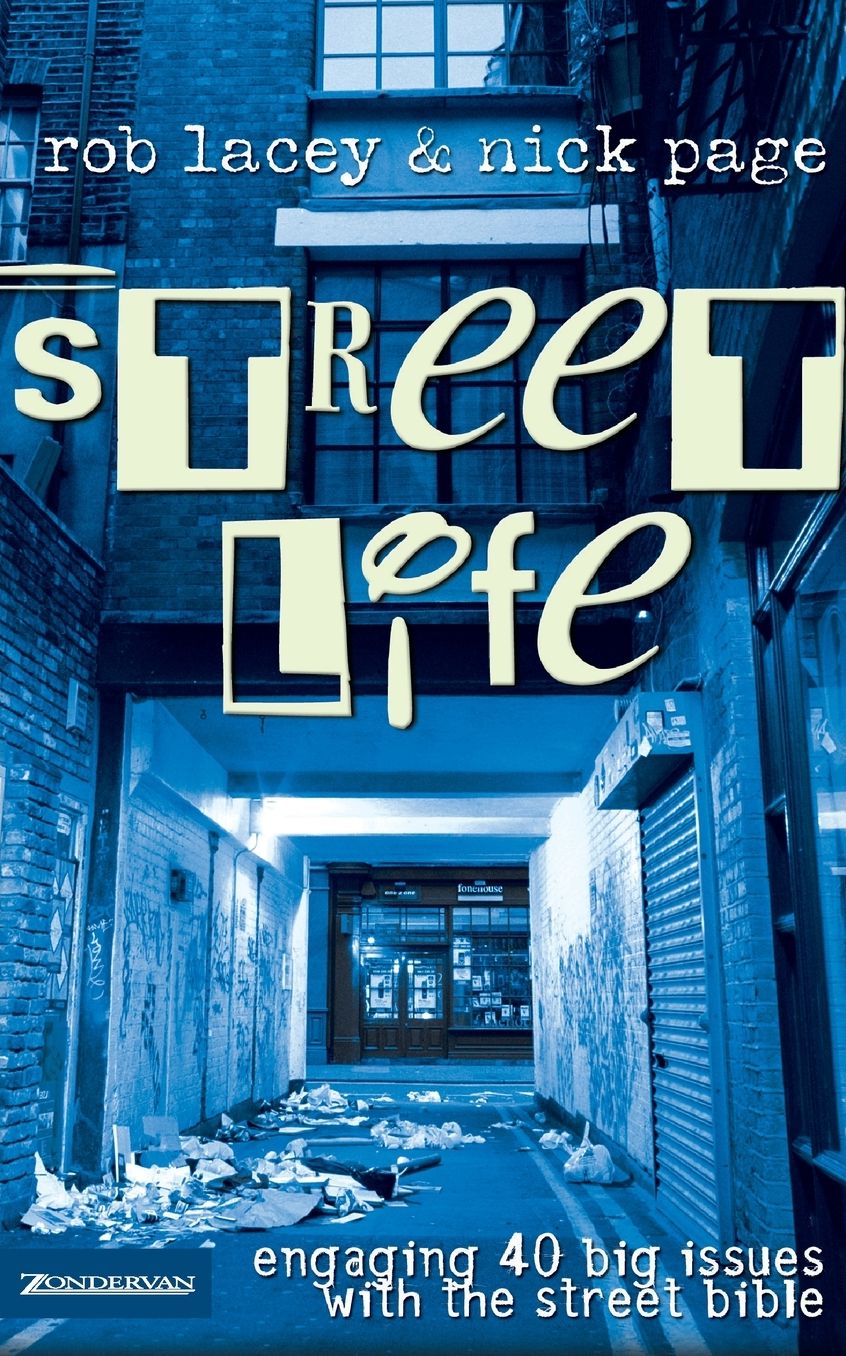 Street Life: Engaging 40 Big Issues with the Street Bible cover