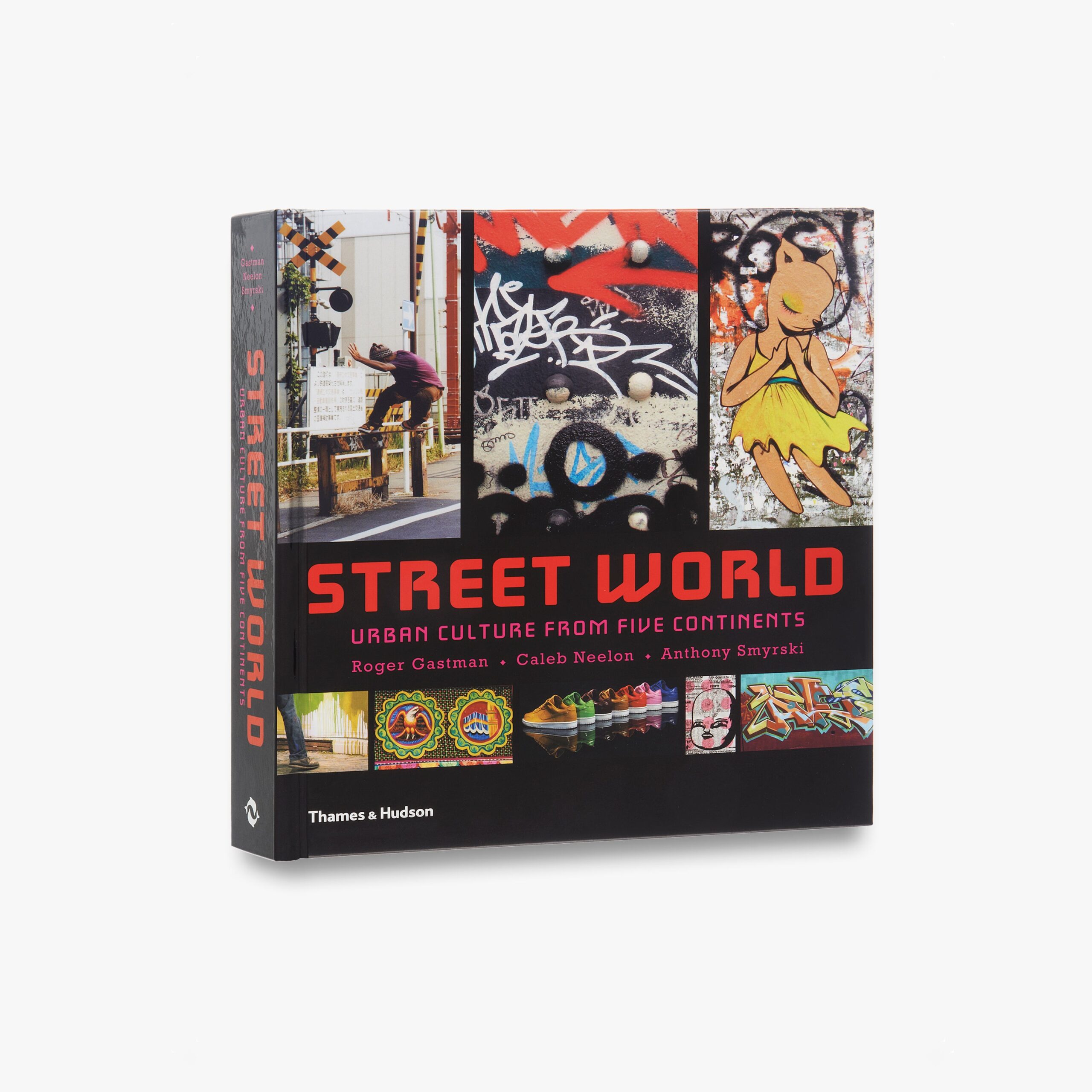 Street World: Urban Culture and Art from Five Continents