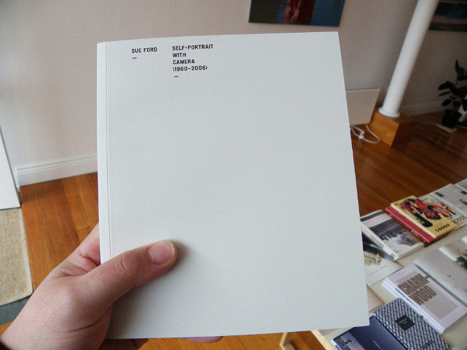 Sue Ford – Self-Portrait With Camera (1960-2006)