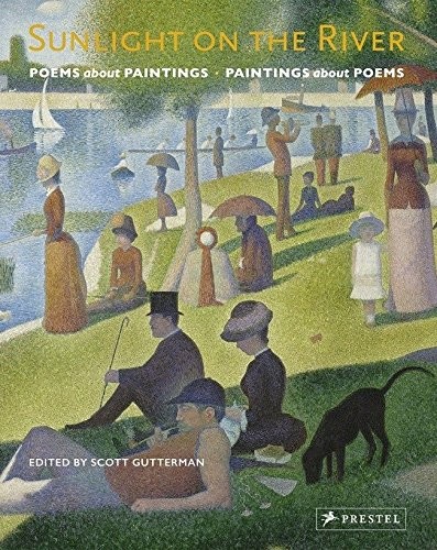 Sunlight on the River: Poems About Paintings, Paintings About Poems cover
