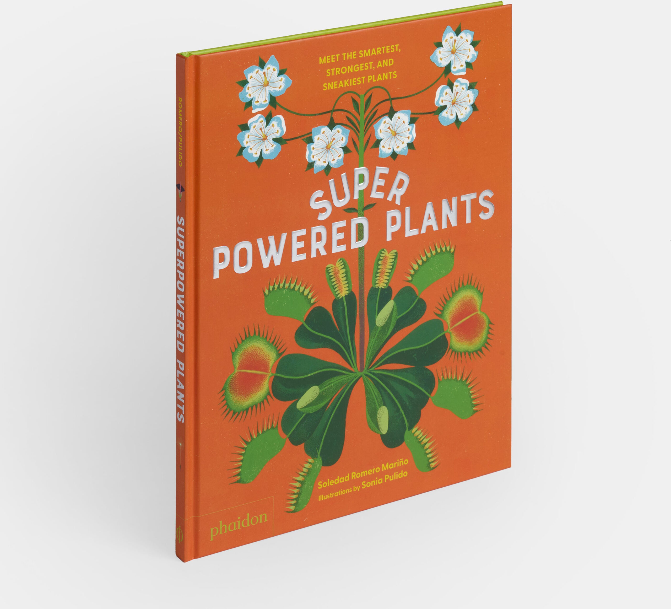 Superpowered Plants: Meet the Smartest, Strongest, and Sneakiest Plants