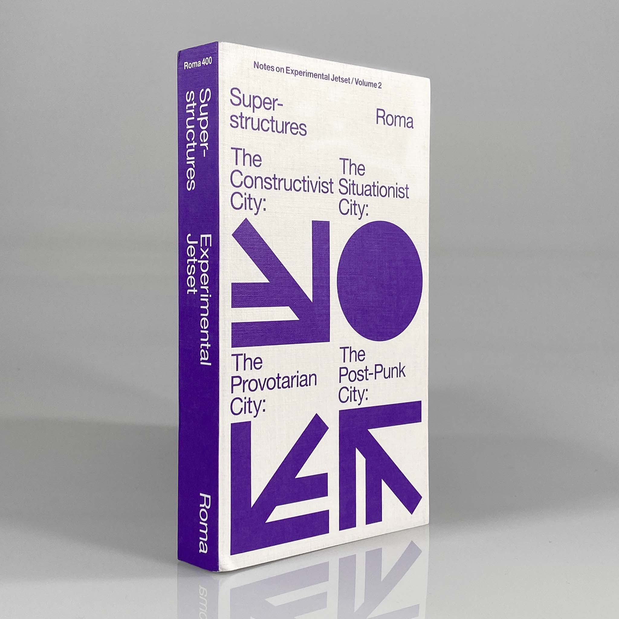 Superstructures (Notes on Experimental Jetset / Volume 2)