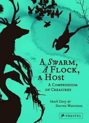 Swarm, a Flock, a Host: A Compendium of Creatures cover