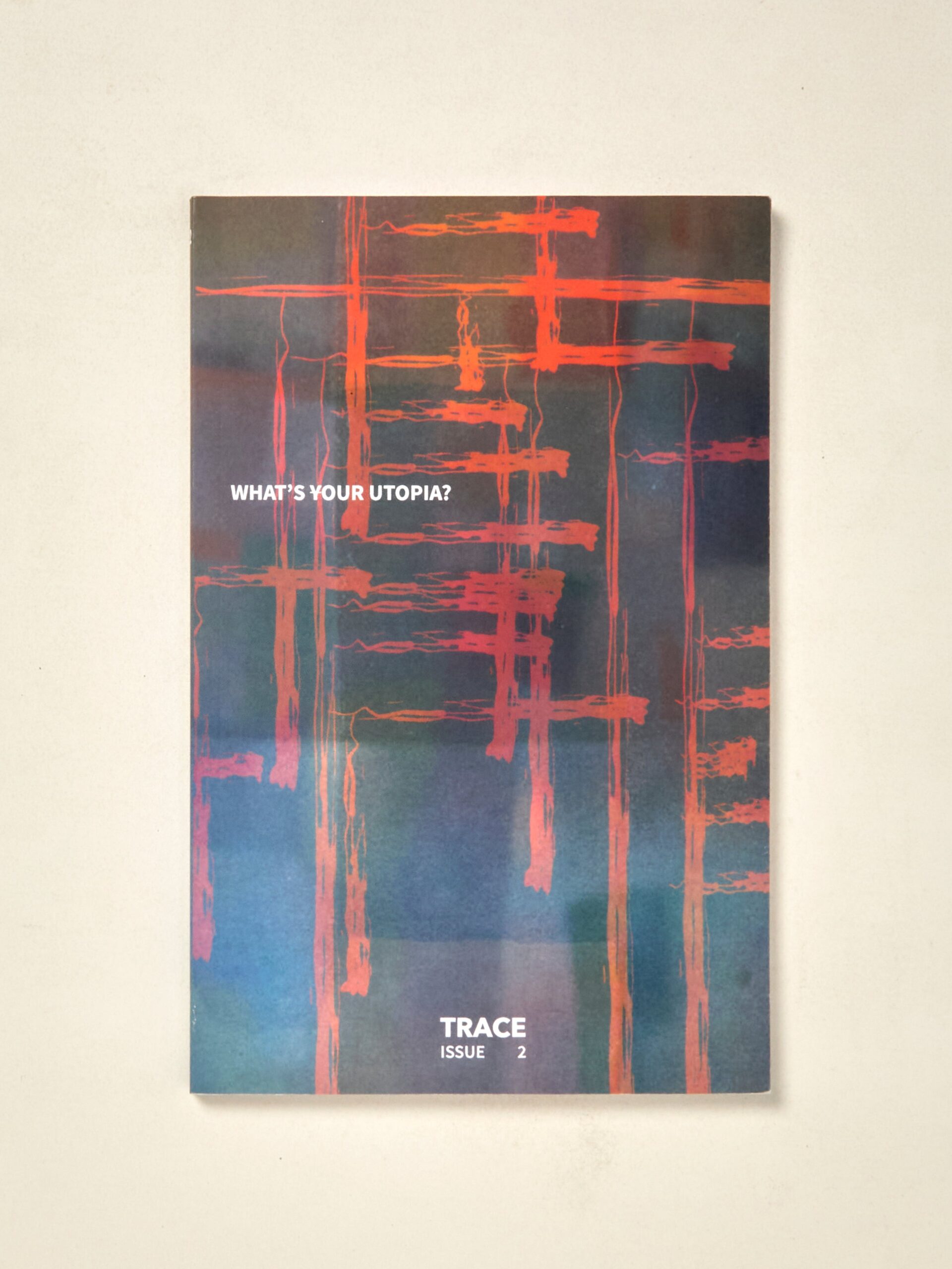 TRACE 2: What’s Your Utopia