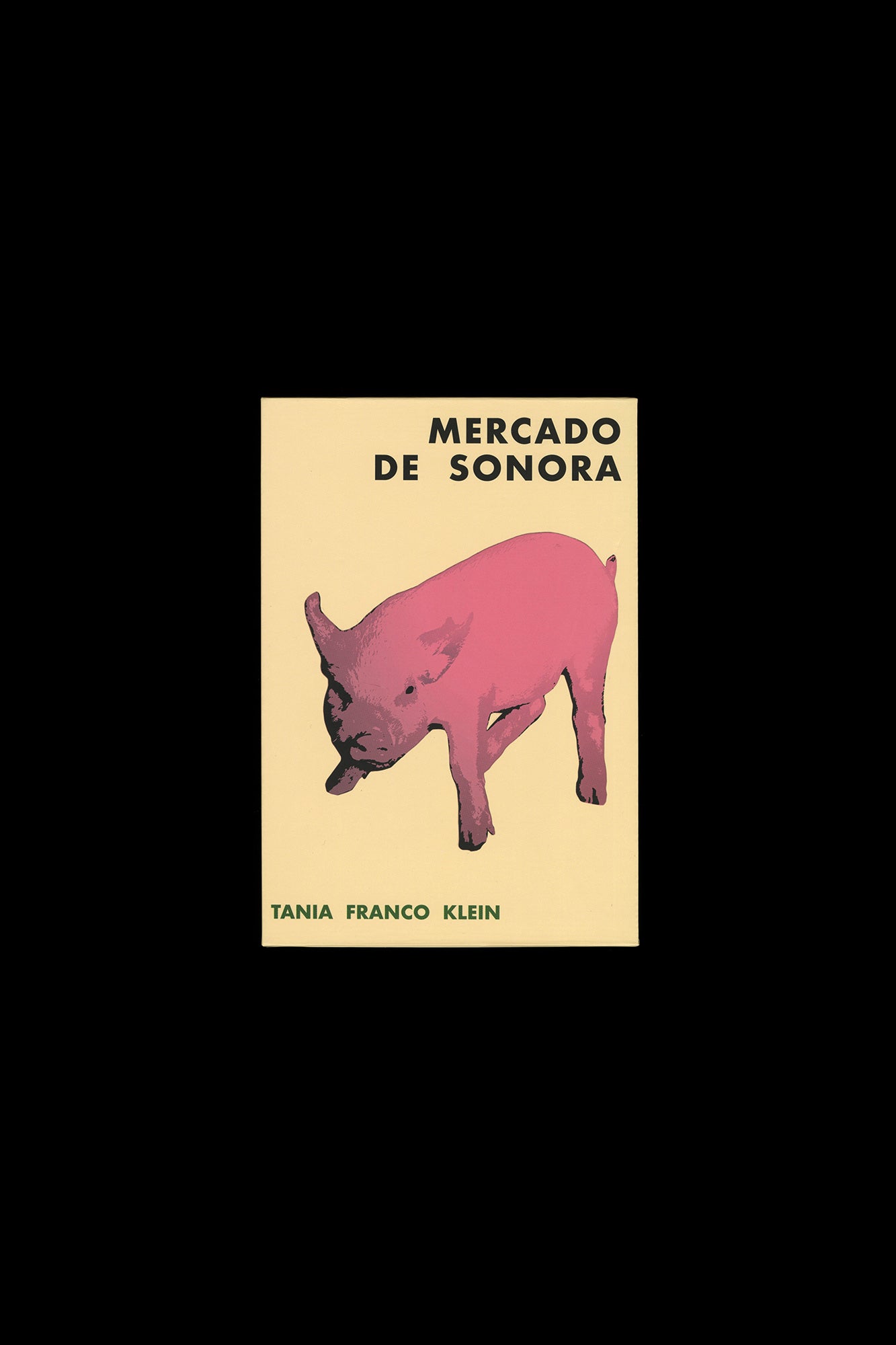 Tania Franco Klein: Mercado de Sonora