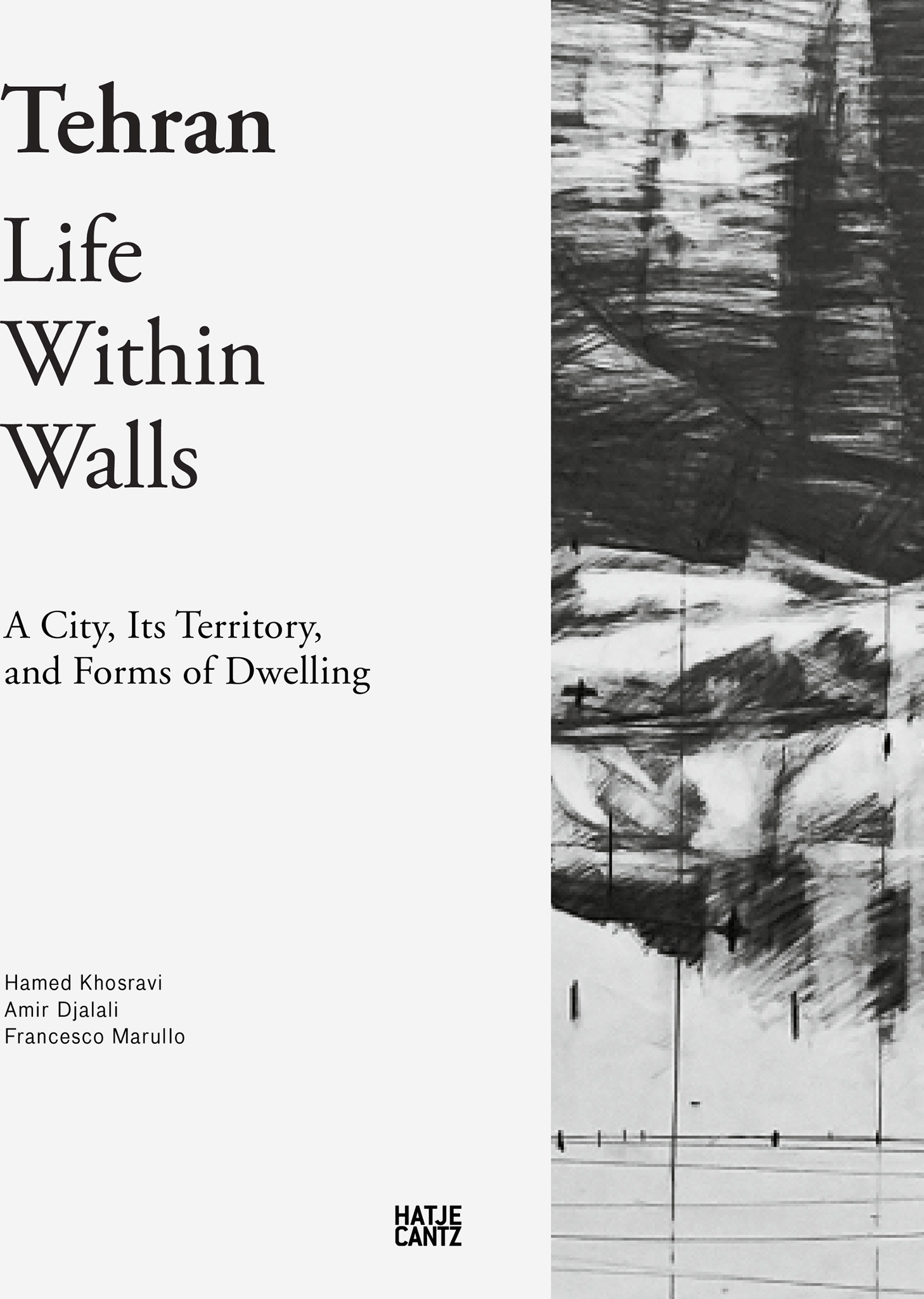 Tehran – Life Within Walls