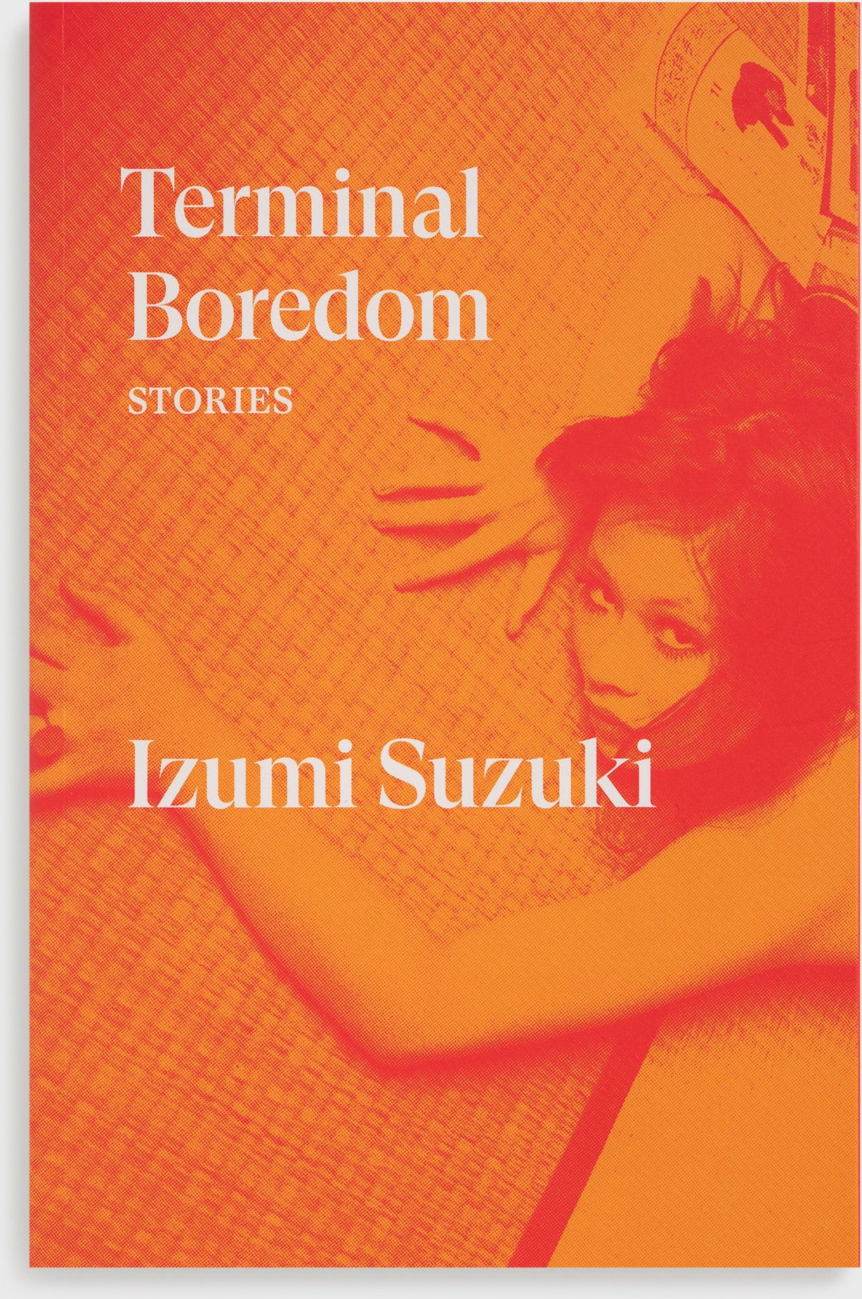 Terminal Boredom: Stories