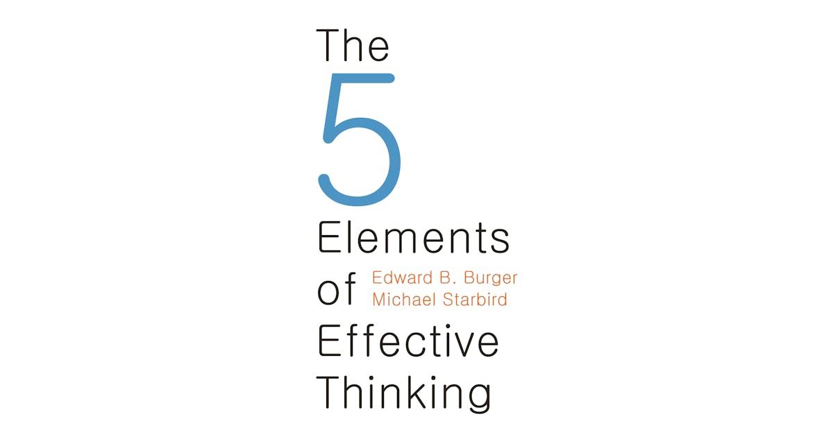 The 5 Elements of Effective Thinking cover