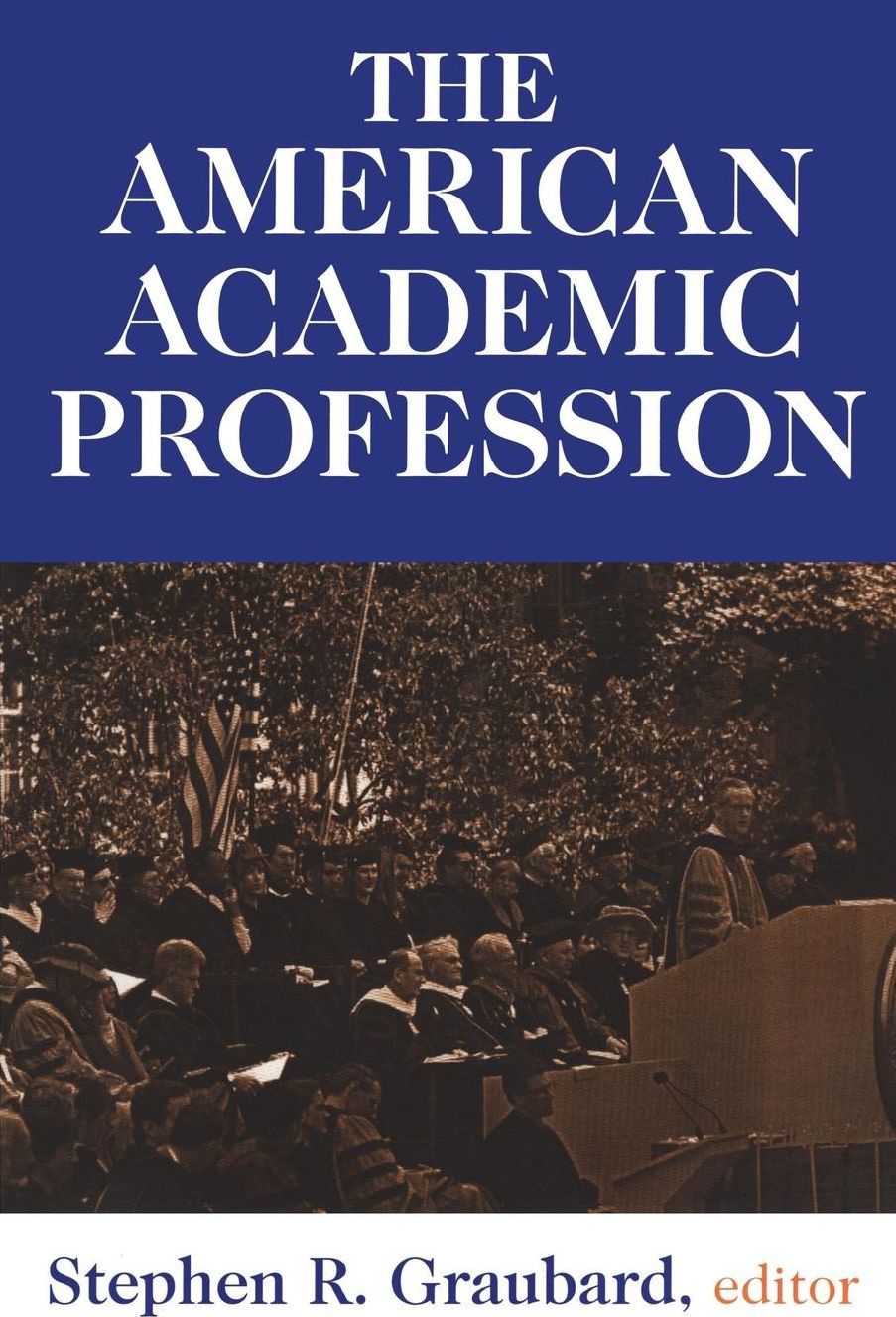 The American Academic Profession