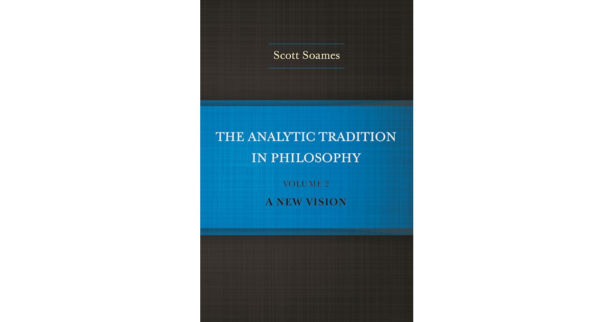 The Analytic Tradition in Philosophy, Volume 2: A New Vision cover