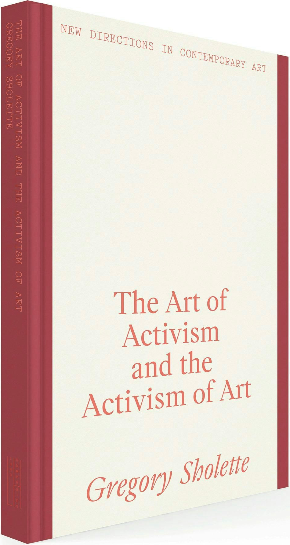 The Art of Activism and the Activism of Art