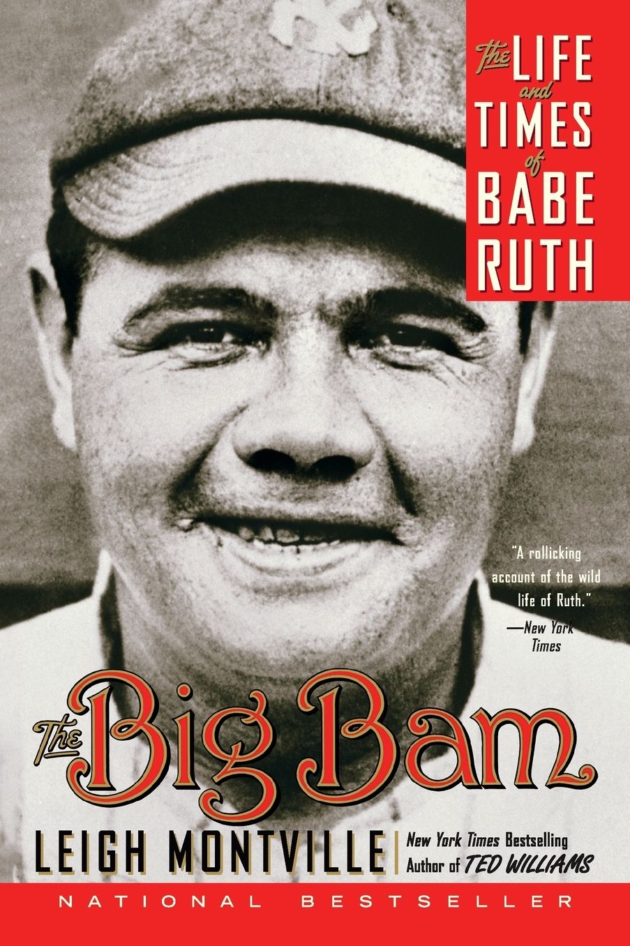 The Big Bam: The Life and Times of Babe Ruth cover