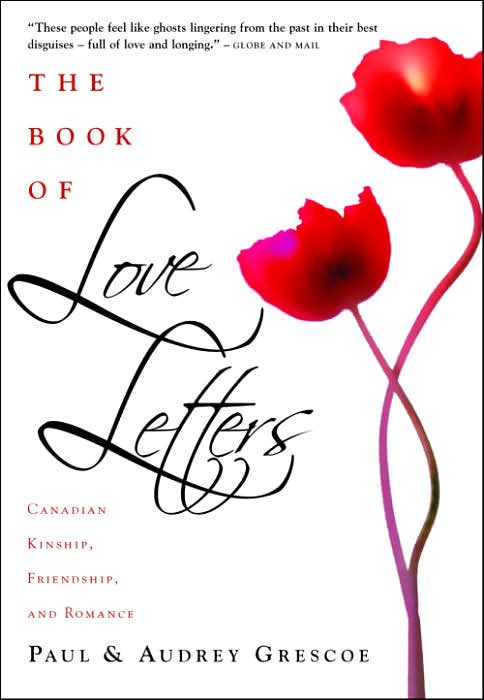 The Book Of Love Letters: Canadian Kinship, Friendship, And Romance cover
