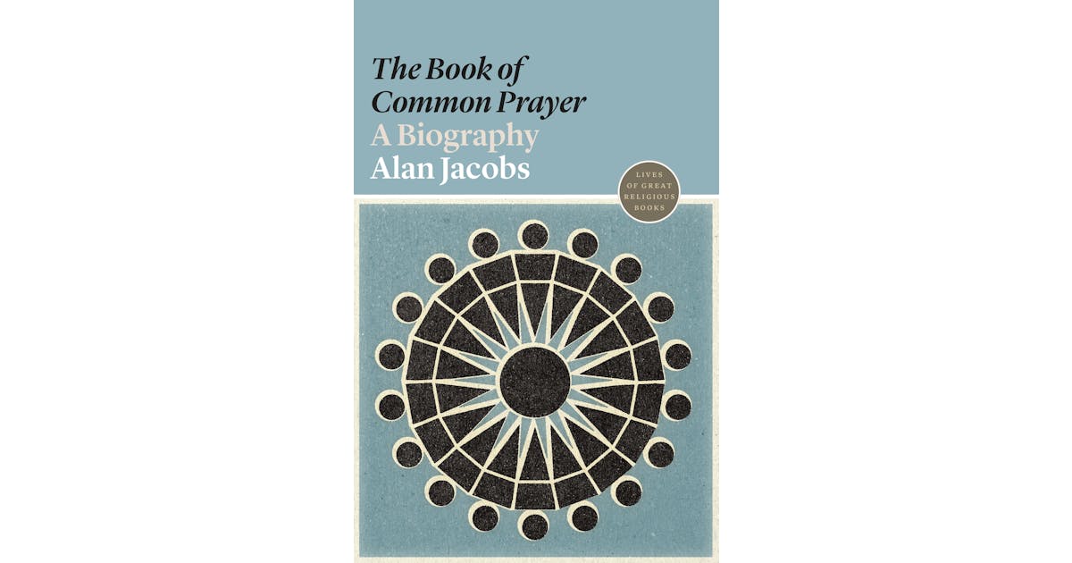 The Book of Common Prayer: A Biography cover