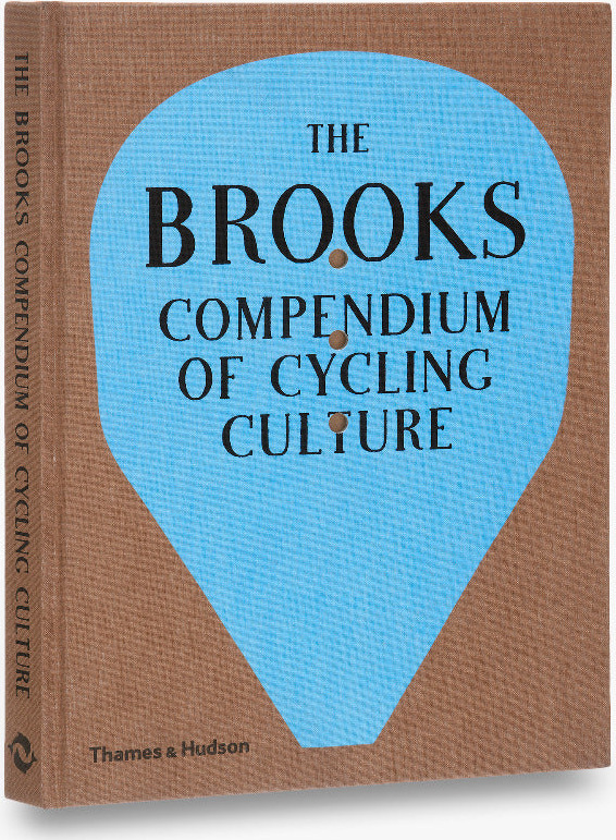 The Brooks Compendium of Cycling Culture