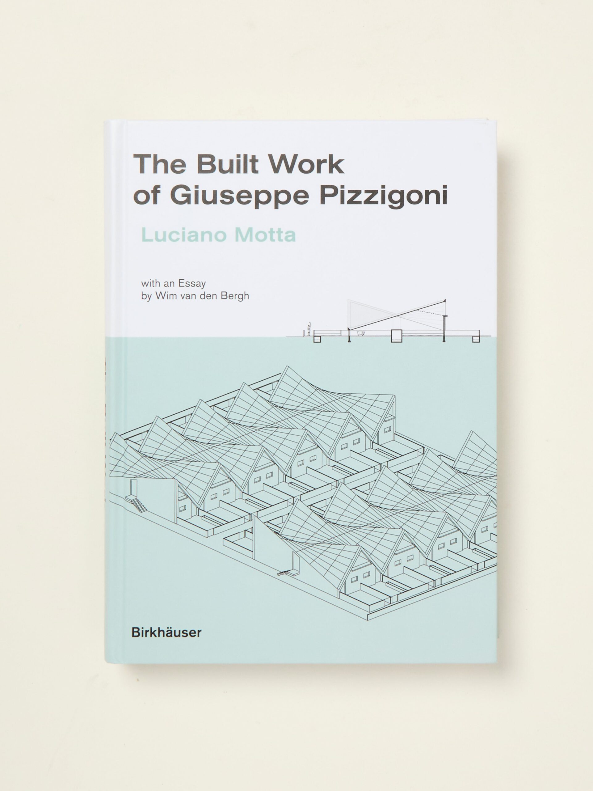 The Built Work of Giuseppe Pizzigoni