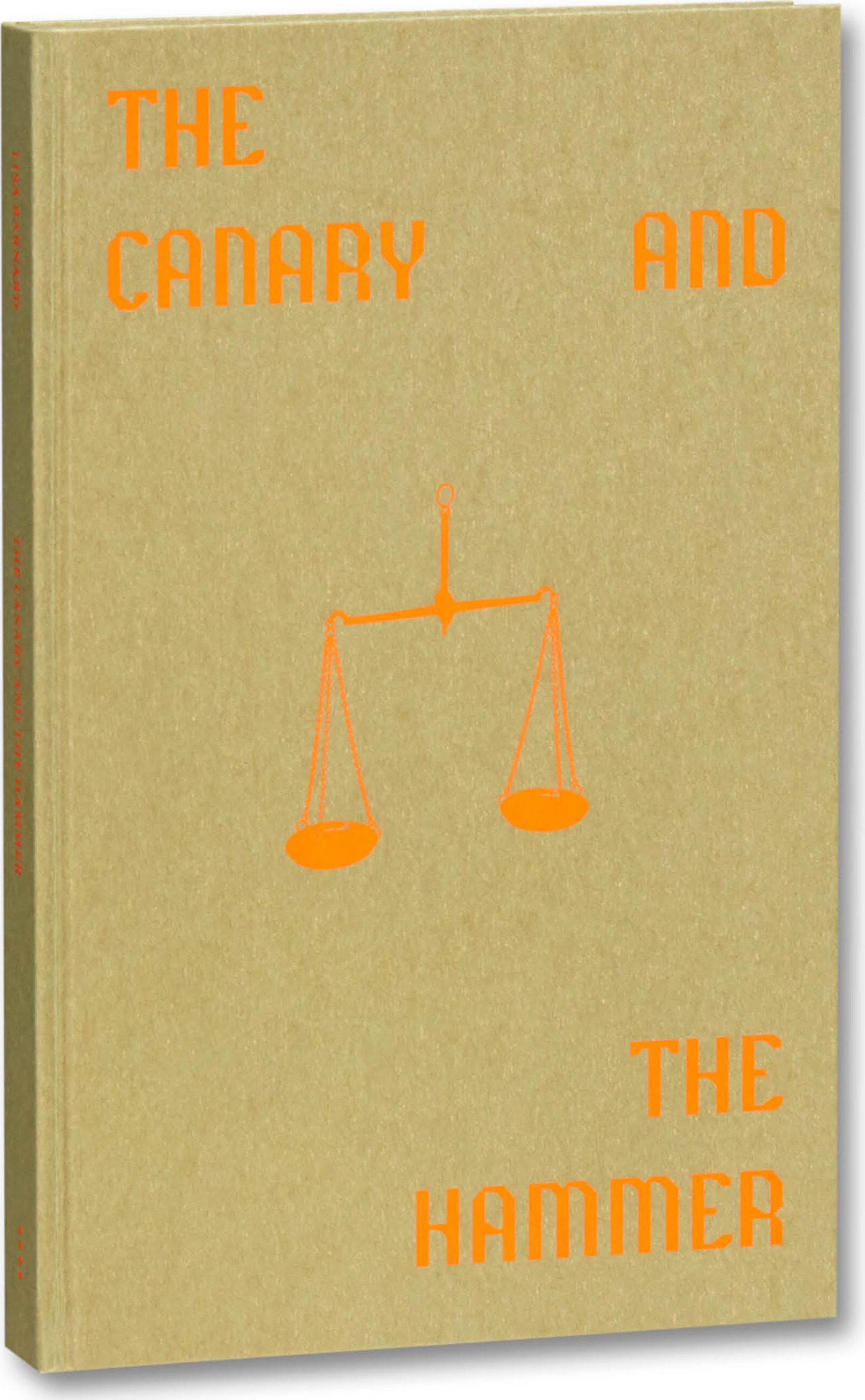 The Canary and The Hammer