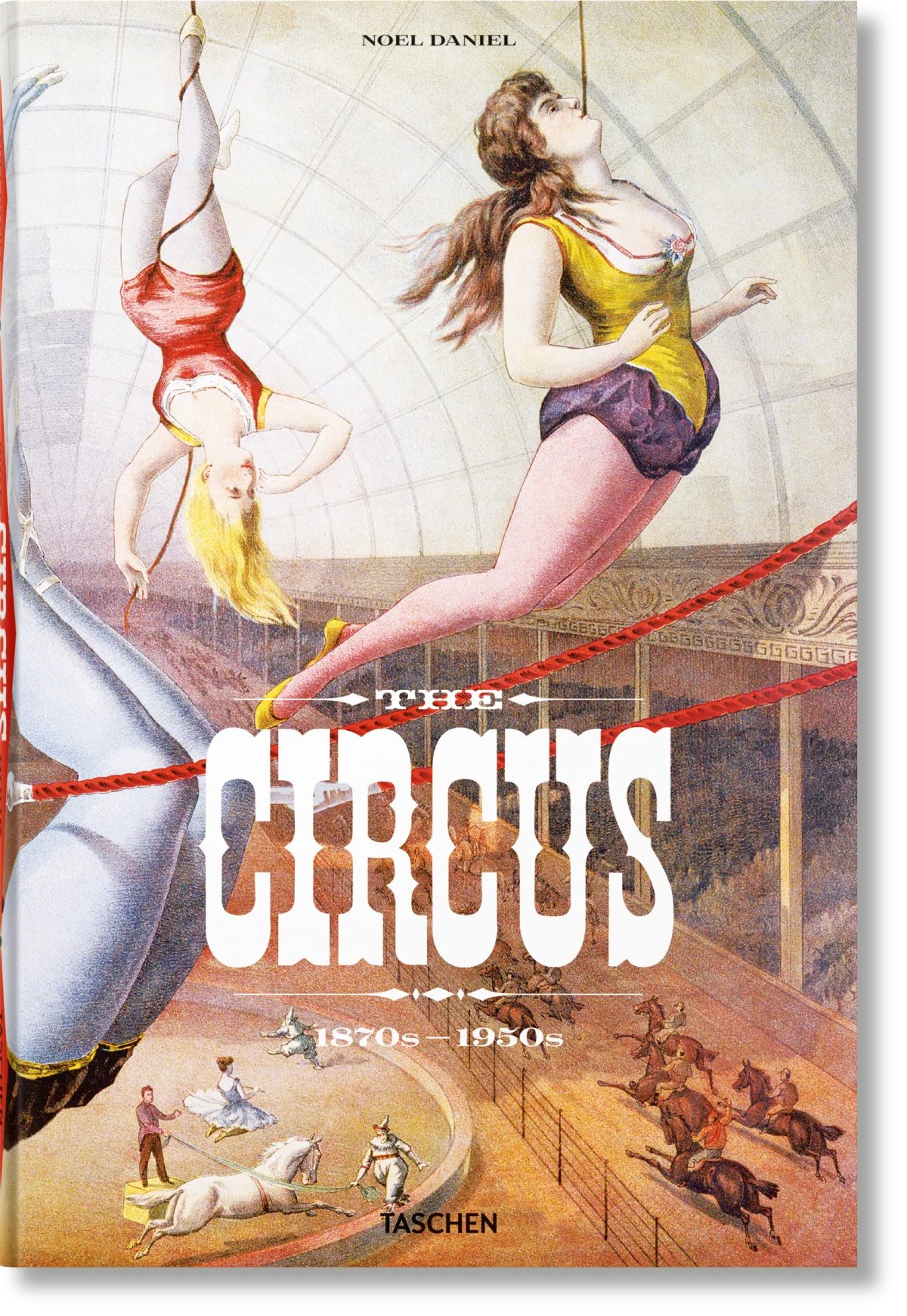 The Circus: 1870s–1950s