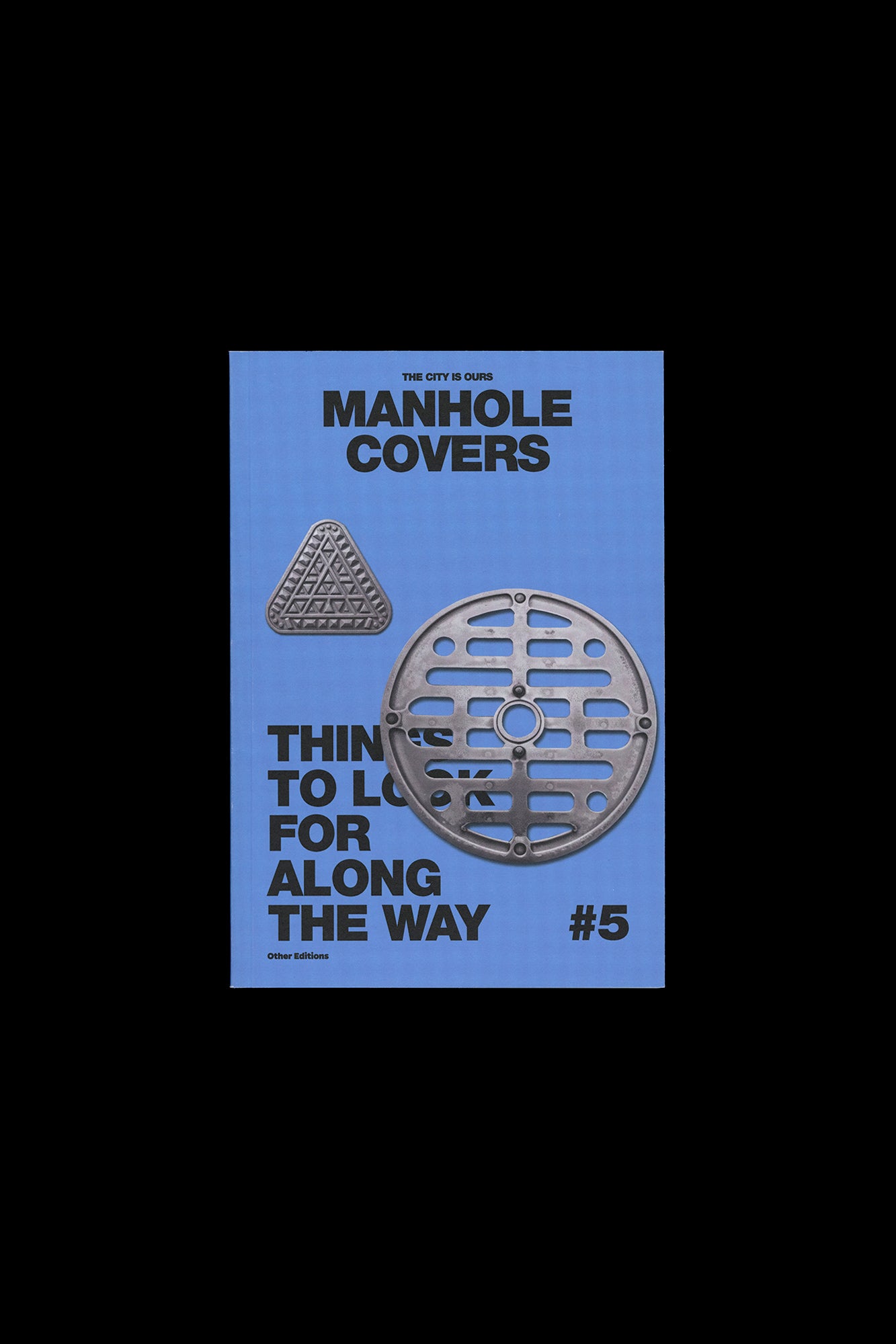The City Is Ours #5: Manhole Covers