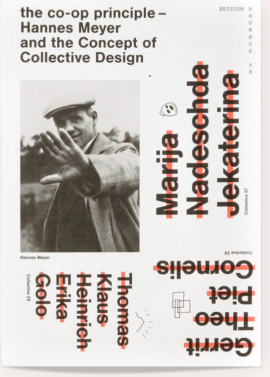 The Co-Op Principle: Hannes Meyer and the Concept of Collective Design