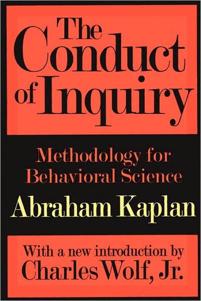 The Conduct of Inquiry: Methodology for Behavioural Science cover