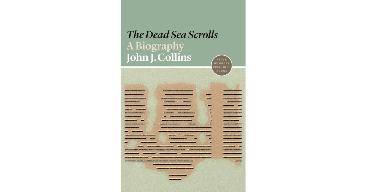 The Dead Sea Scrolls: A Biography cover