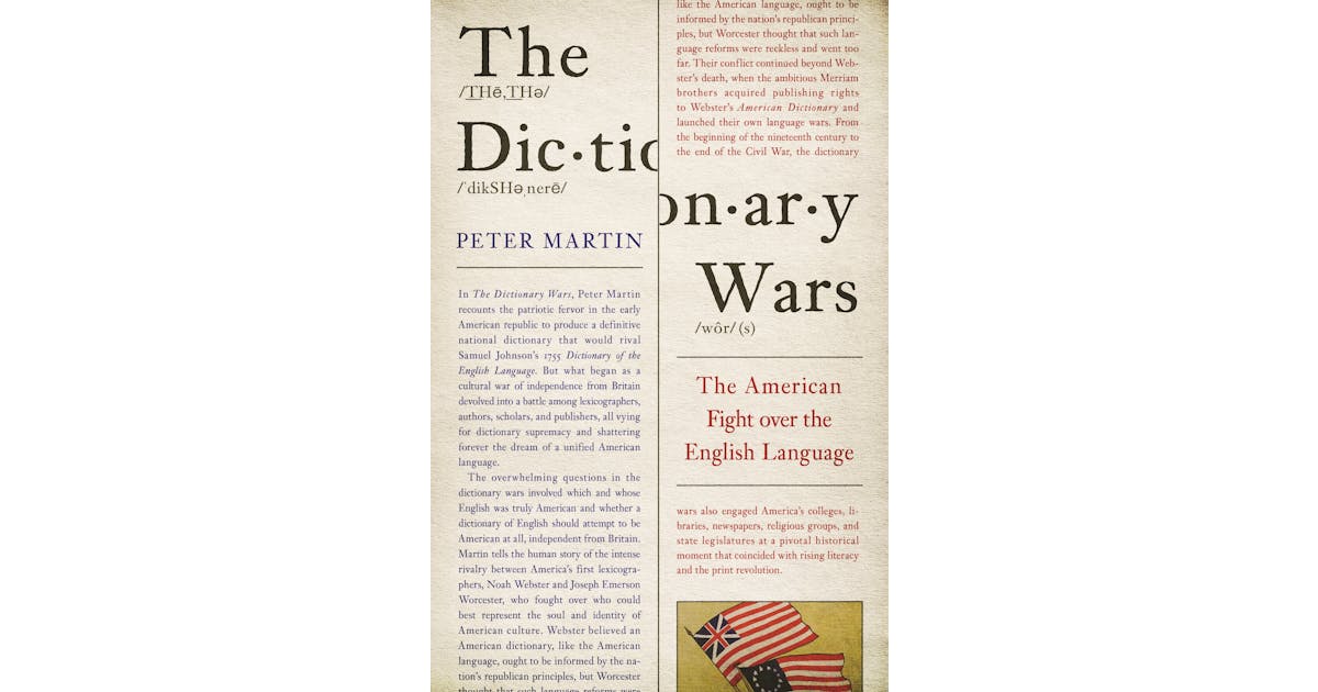 The Dictionary Wars: The American Fight over the English Language cover