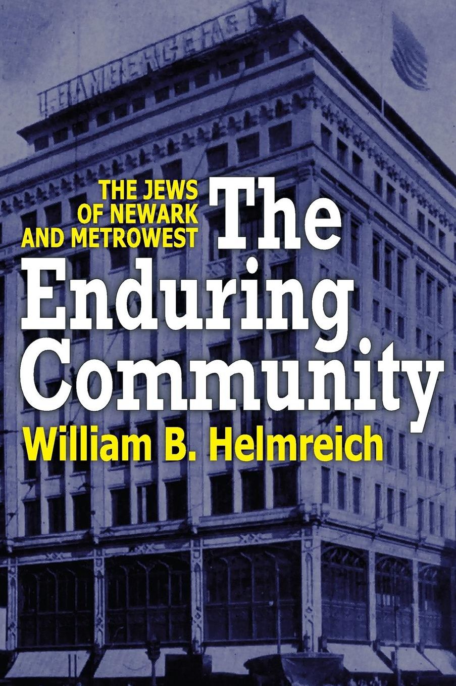 The Enduring Community: The Jews of Newark and MetroWest cover