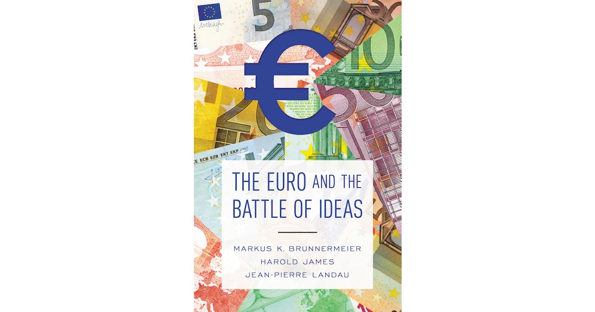 The Euro and the Battle of Ideas cover