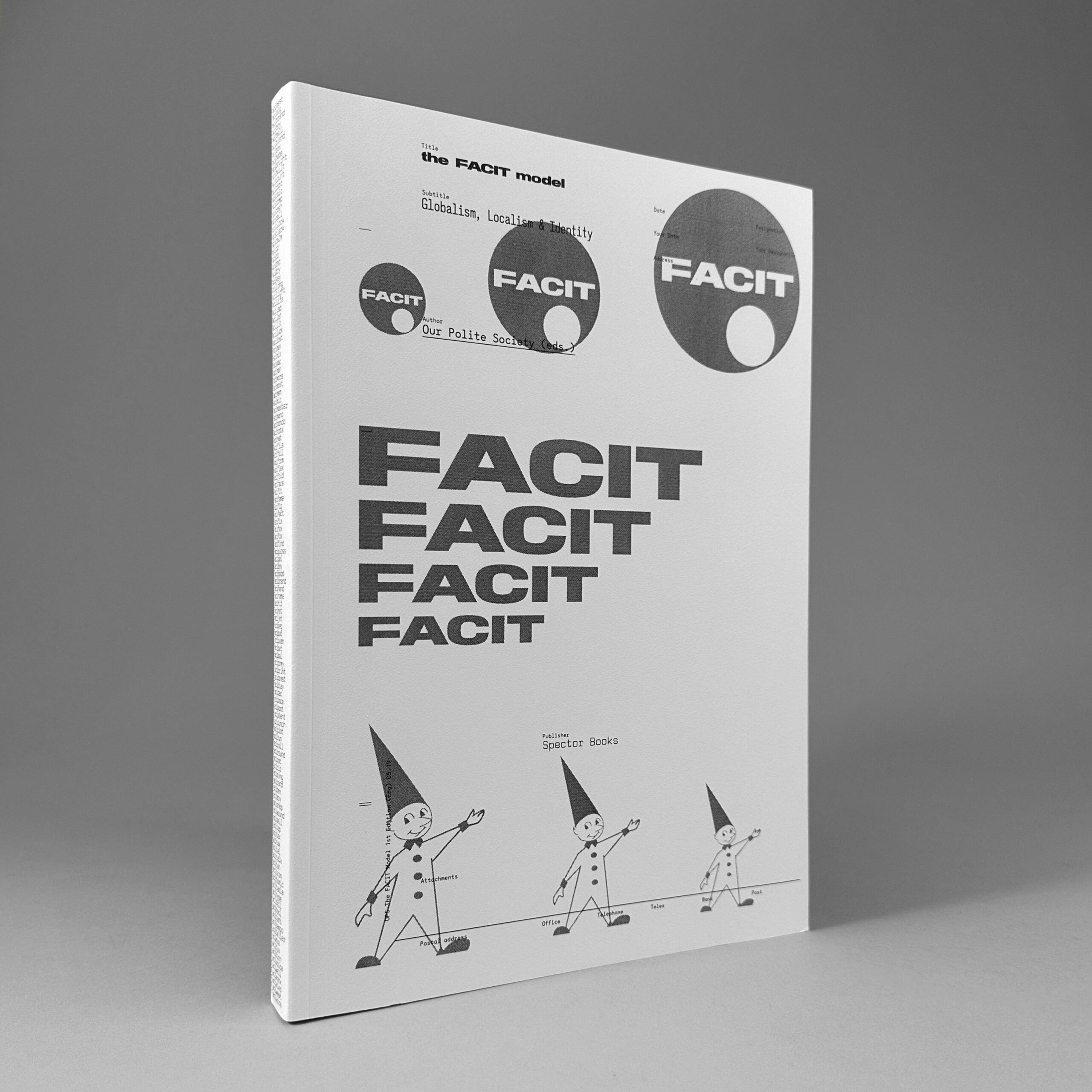 The FACIT Model: Globalism, Localism, Identity