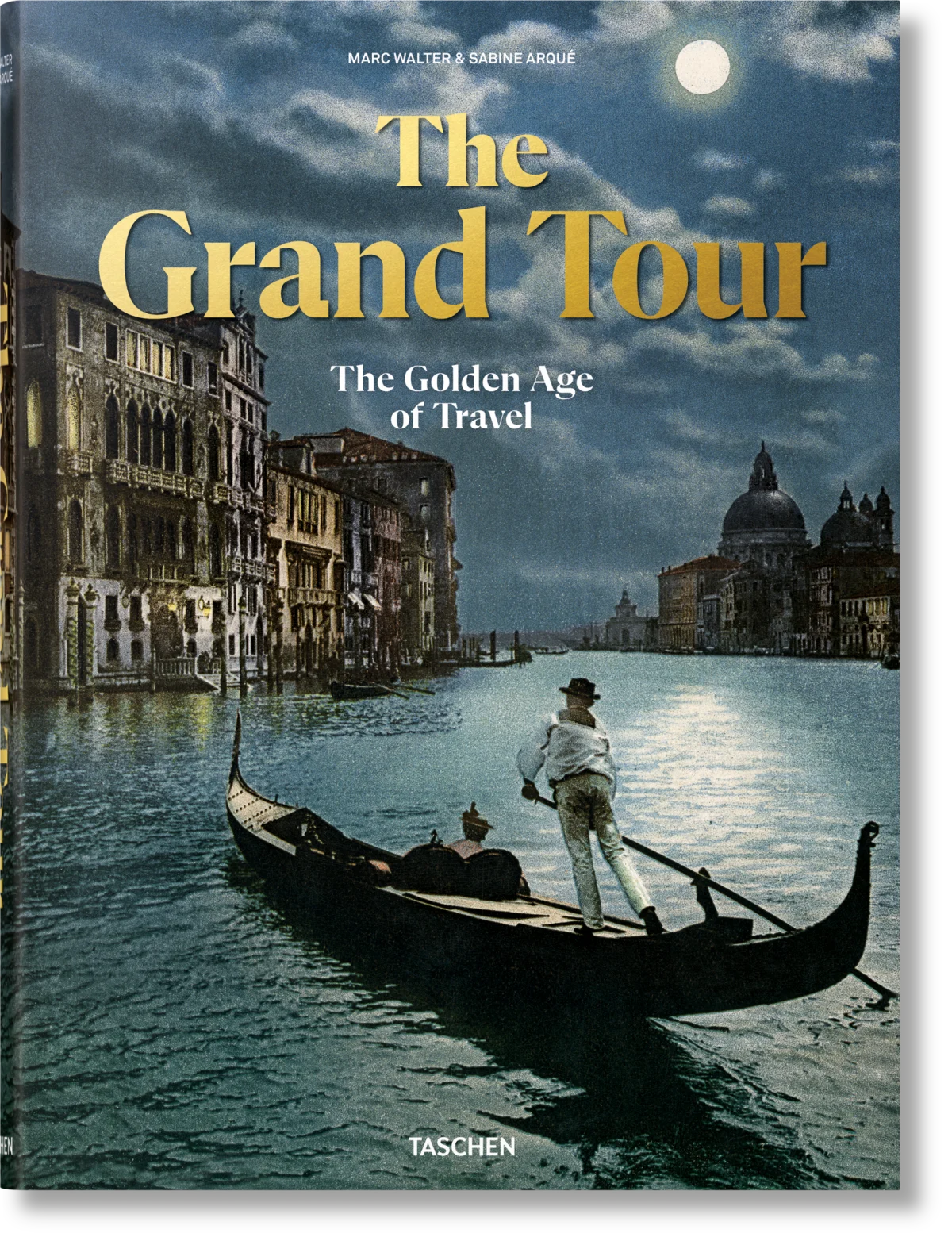 The Grand Tour. The Golden Age of Travel cover