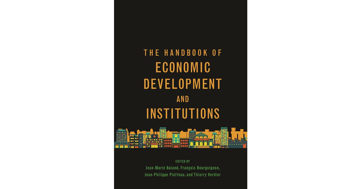 The Handbook of Economic Development and Institutions cover