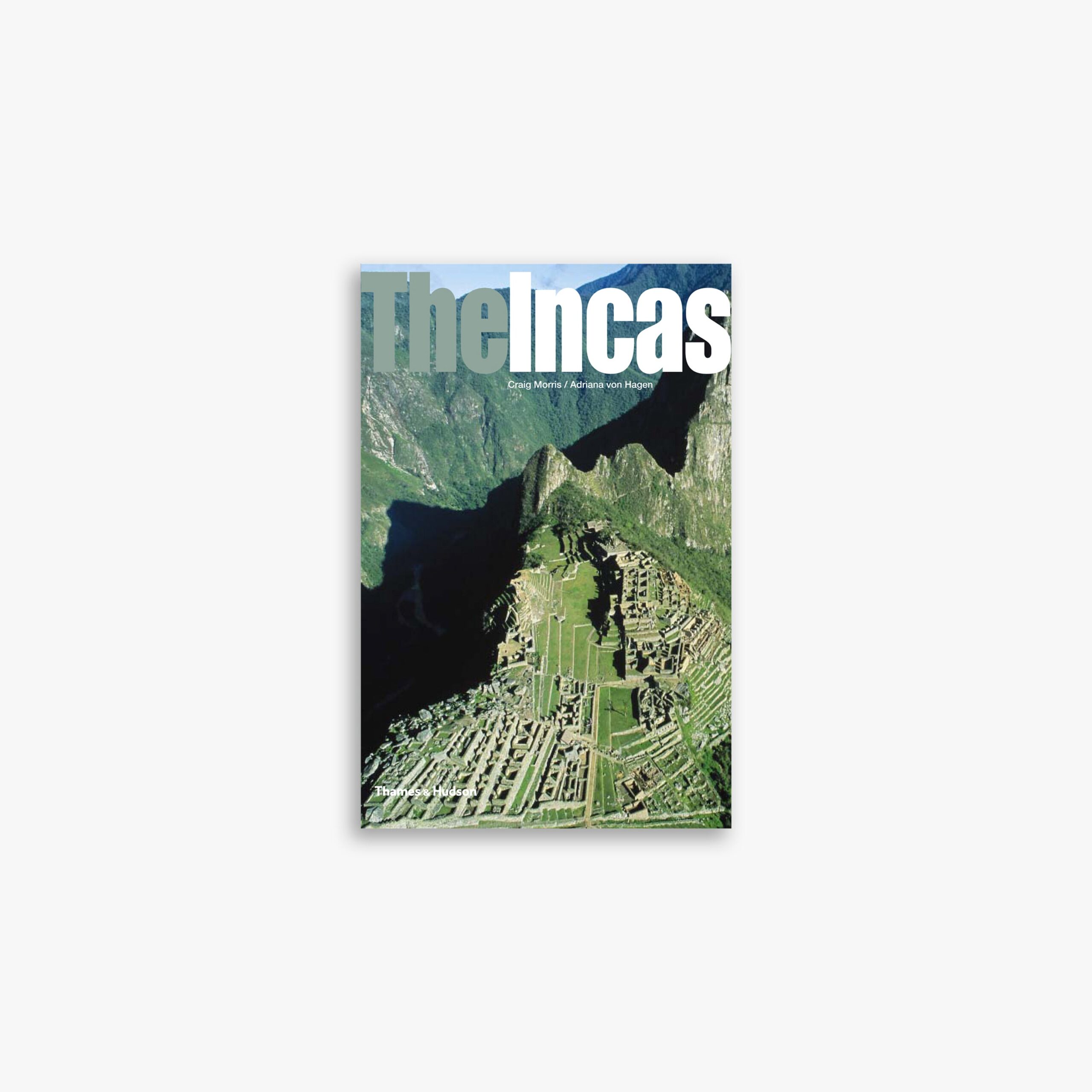 The Incas (Ancient Peoples and Places)