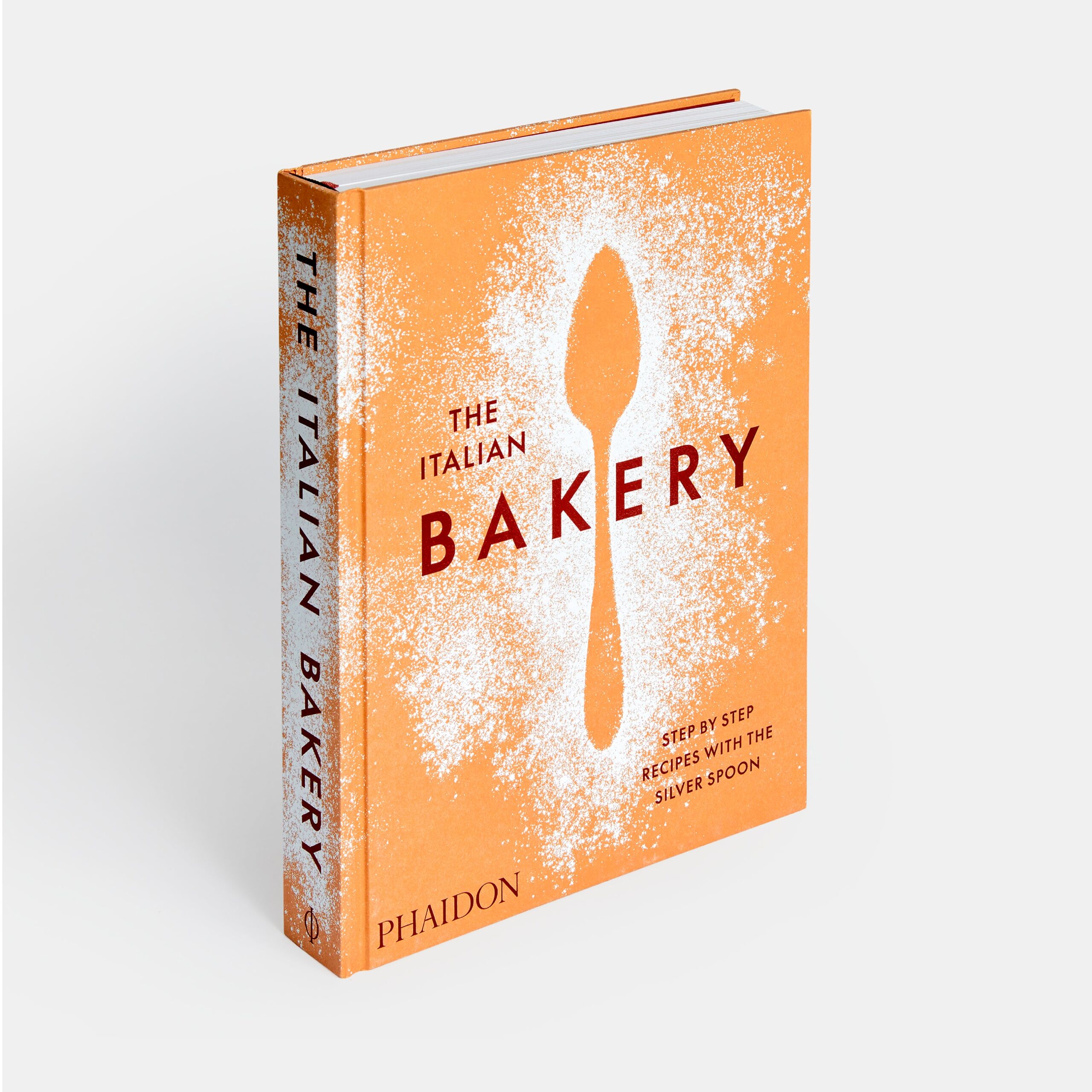 The Italian Bakery: Step-by-Step Recipes with the Silver Spoon