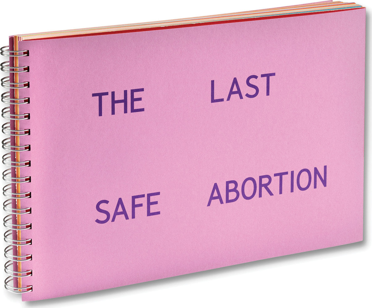 The Last Safe Abortion
