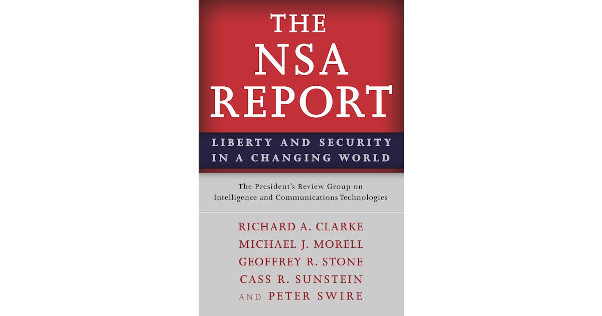 The NSA Report: Liberty and Security in a Changing World cover