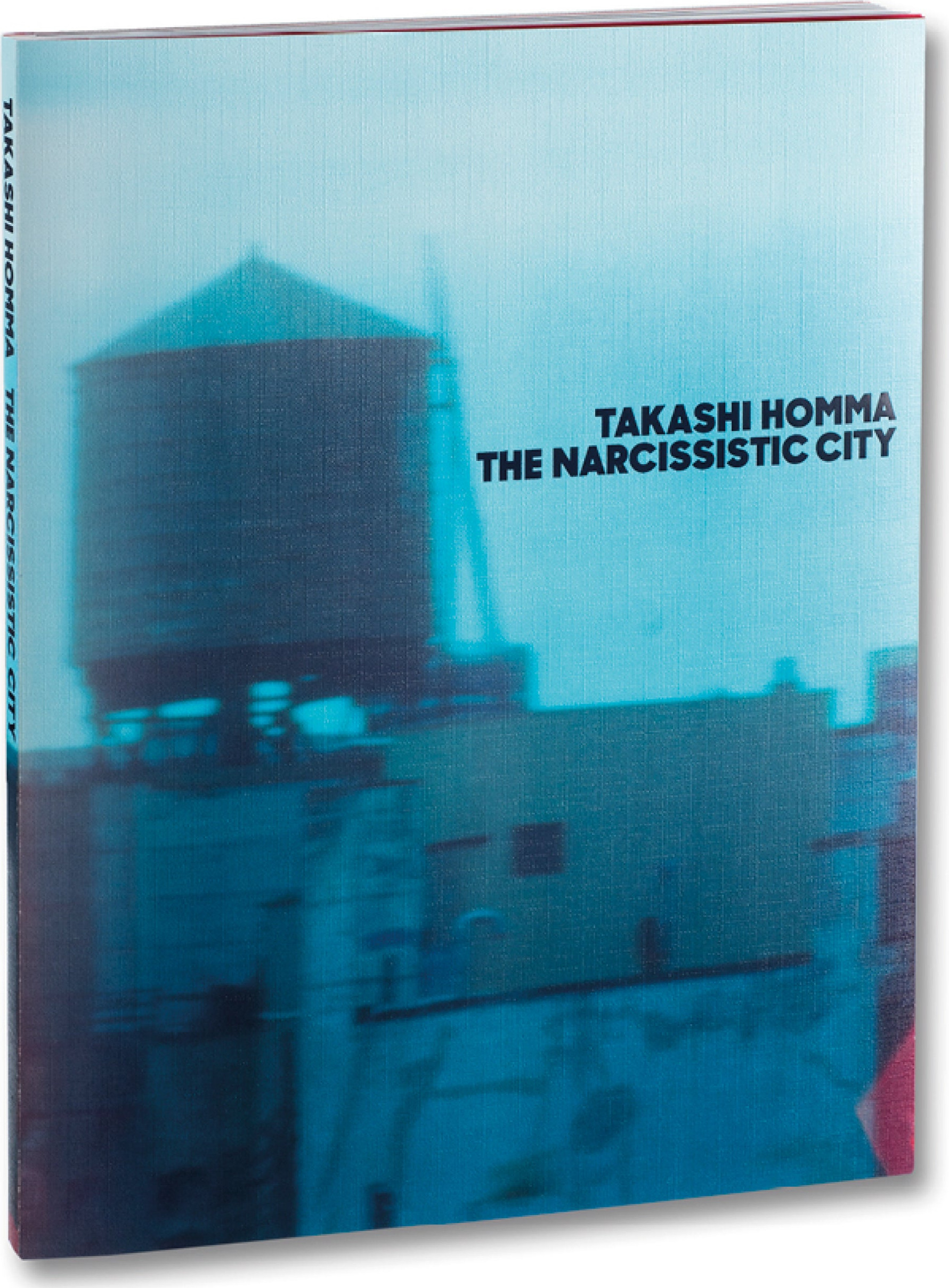 The Narcissistic City