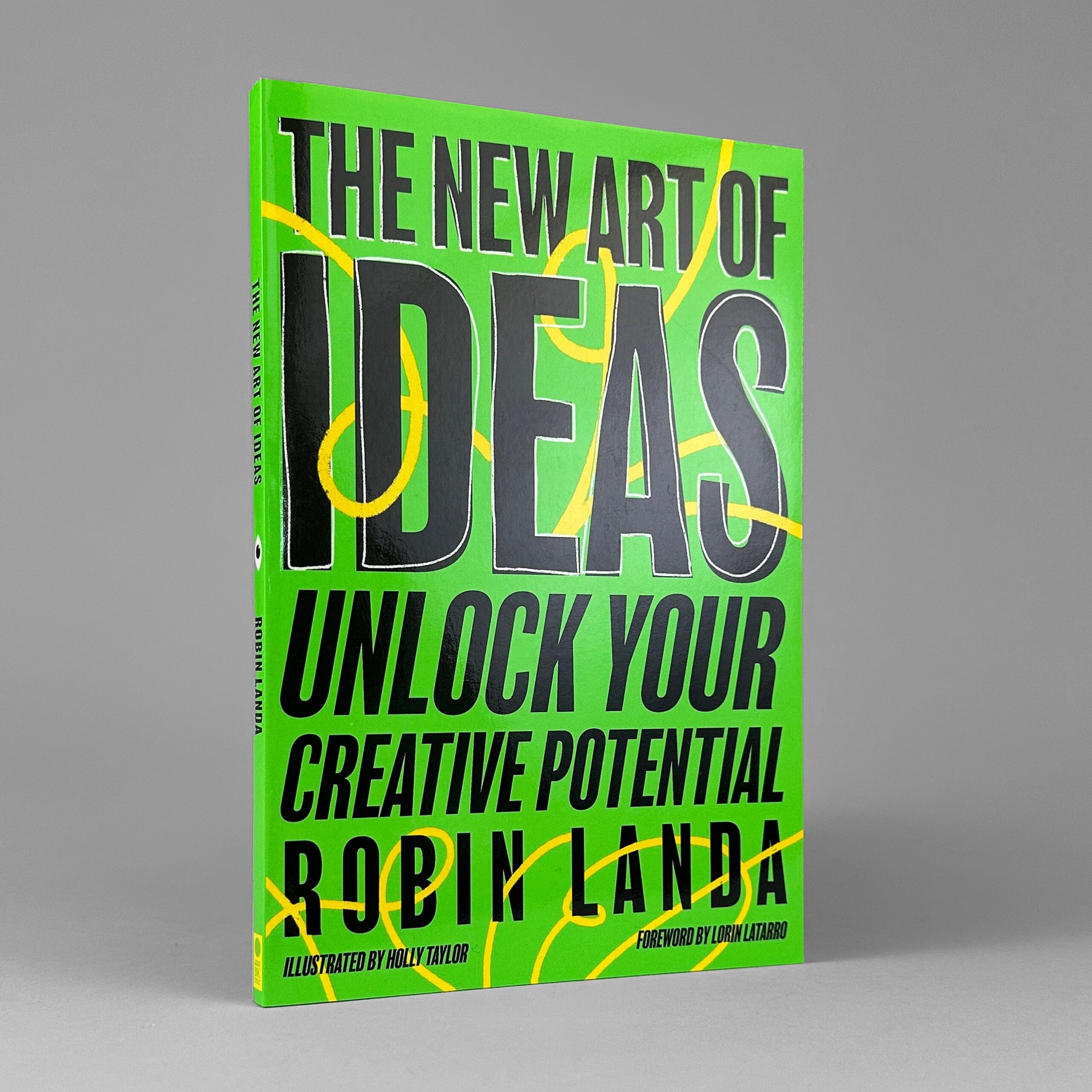 The New Art of Ideas: Unlock Your Creative Potential
