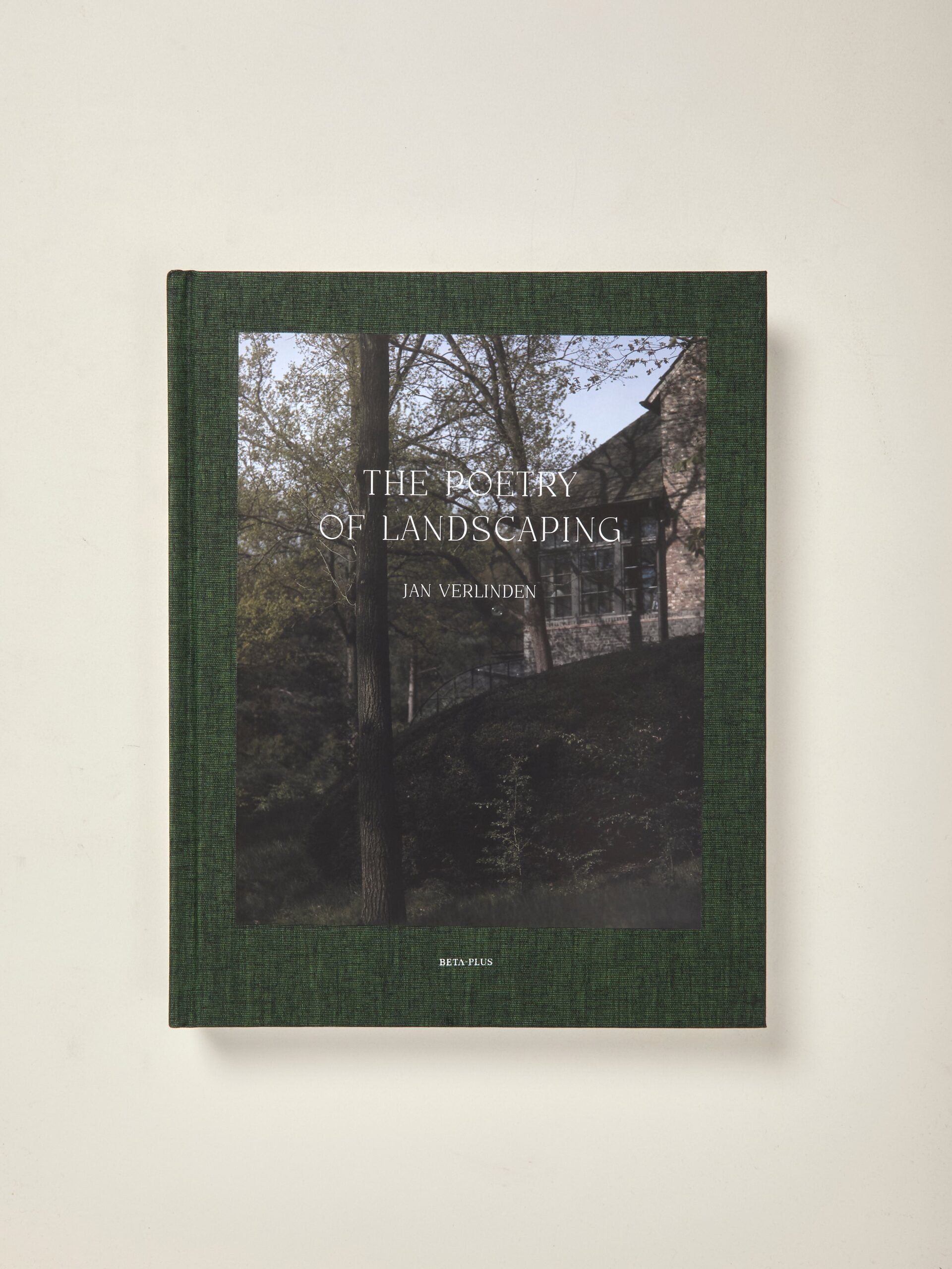 The Poetry of Landscaping: Jan Verlinden
