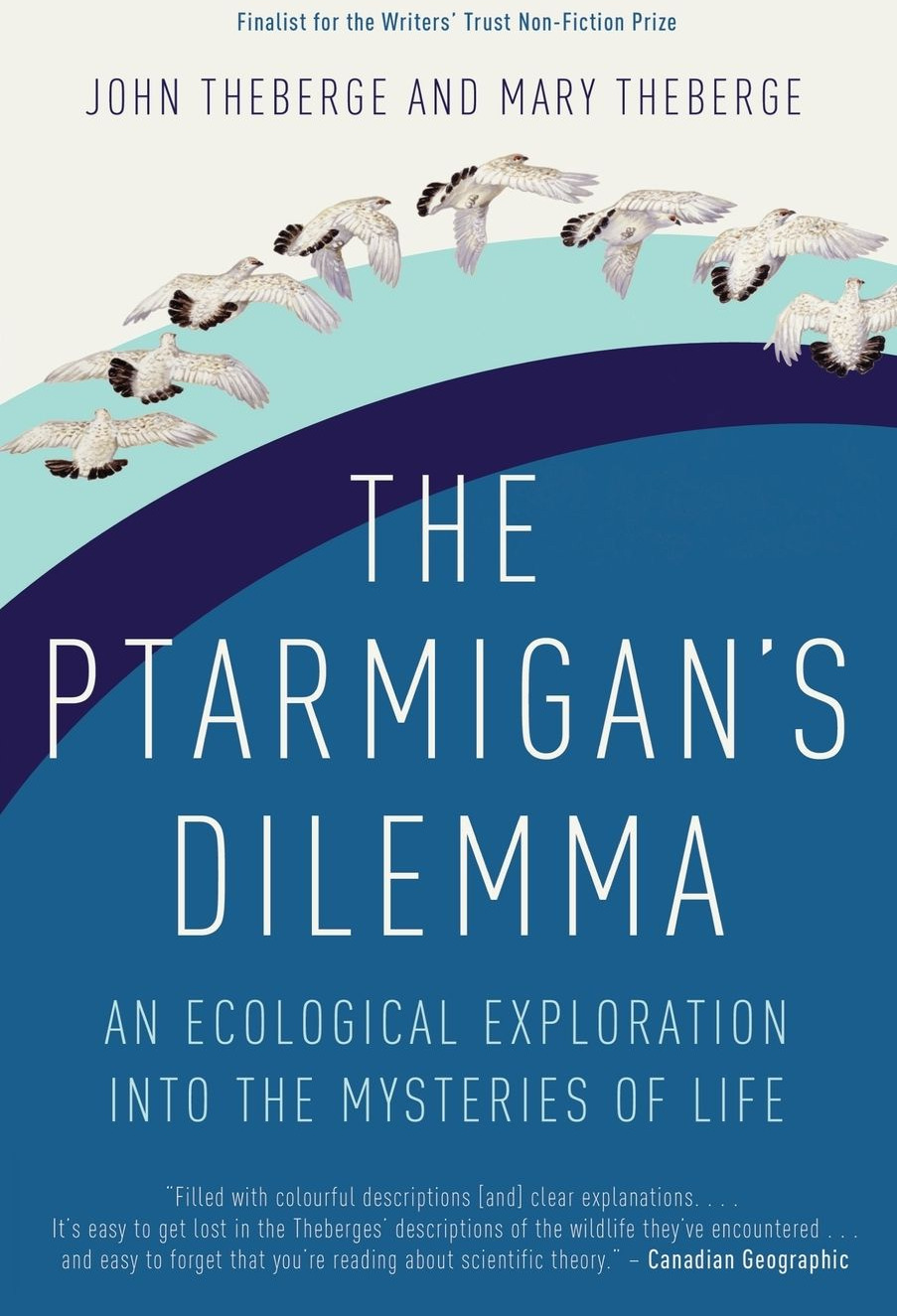 The Ptarmigan’s Dilemma: An Ecological Exploration into the Mysteries of Life