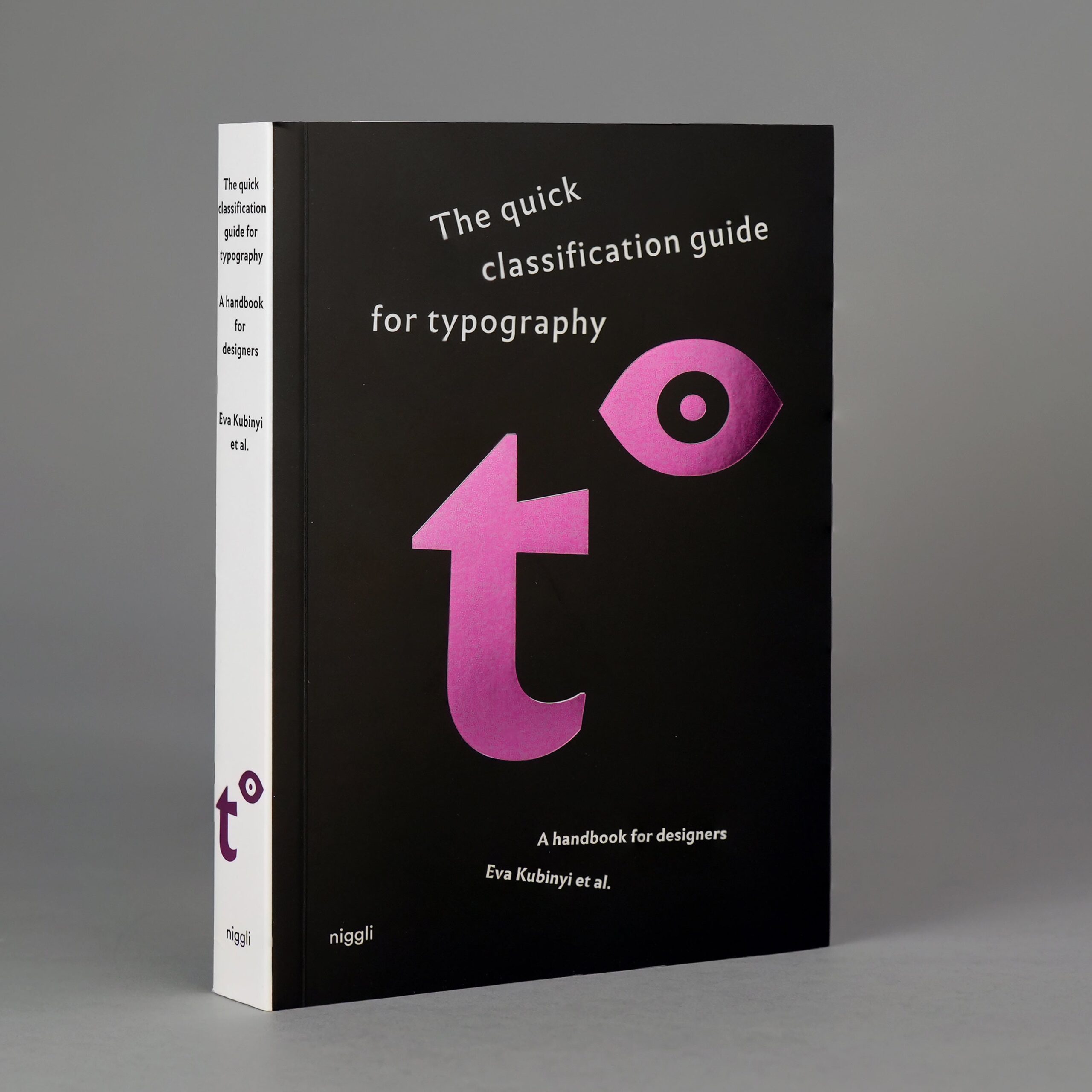 The Quick Classification Guide for Typography: A Handbook for Designers